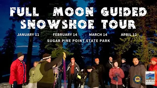 Full Moon Snowshoe Tours 2025 Sugarpine